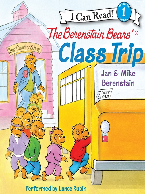 Title details for The Berenstain Bears' Class Trip by Jan Berenstain - Available